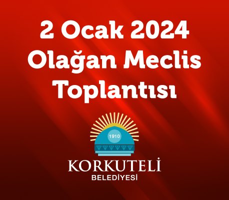 2 Ocak 2024 - Olağan Meclis Toplantısı