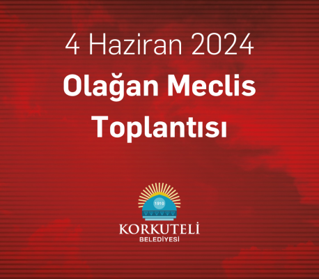 4 Haziran 2024 Olağan Meclis Toplantısı 