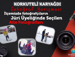 Korkuteli Karyağdı Fotoğraf Yarışması Sonuçları (Aile)